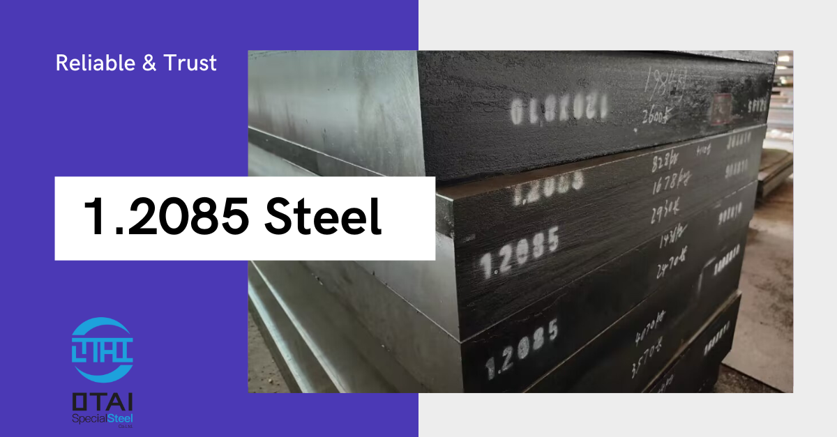 DIN 1.2085 Steel, stock material, top quality