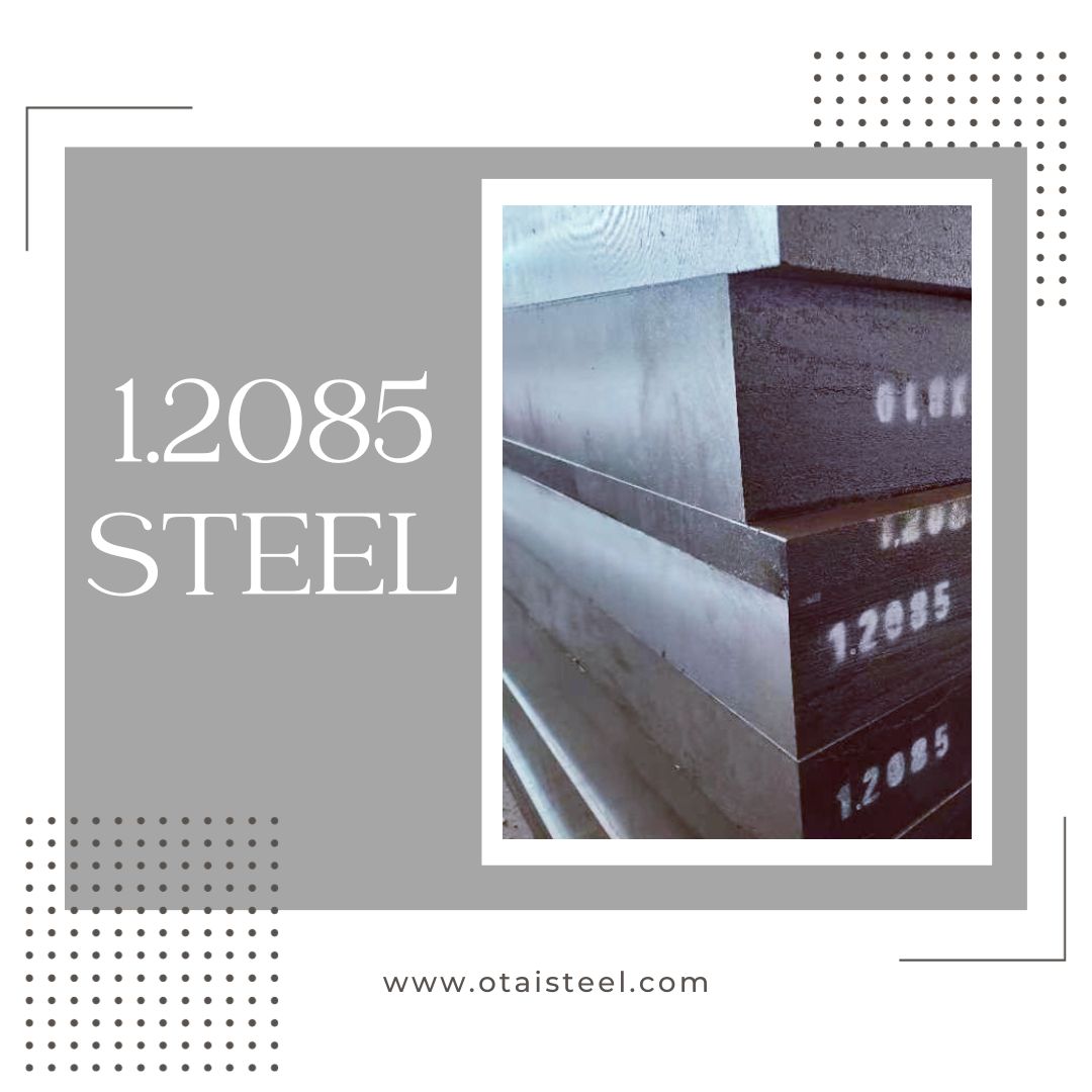 1.2085 steel chemical composition-The Chemistry of 1.2085 Steel