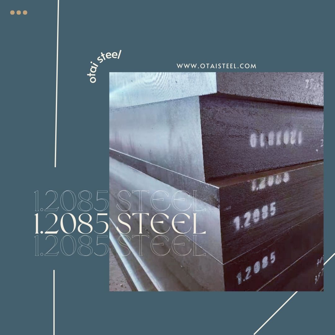 1.2085 steel mechanical properties-A Closer Look at Its Properties