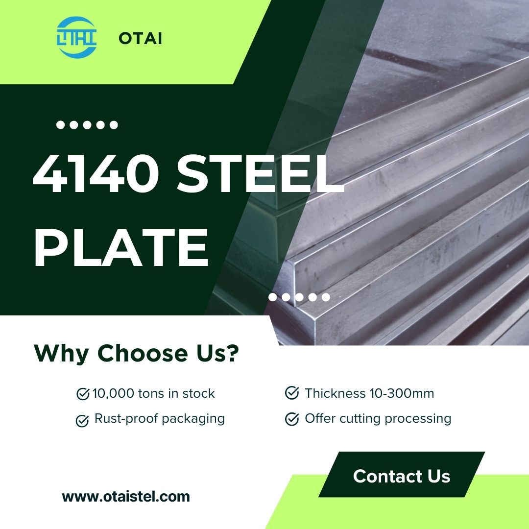 4140 Steel Ultimate Tensile Strength: OTAI’s Excellence in Performance and Supply