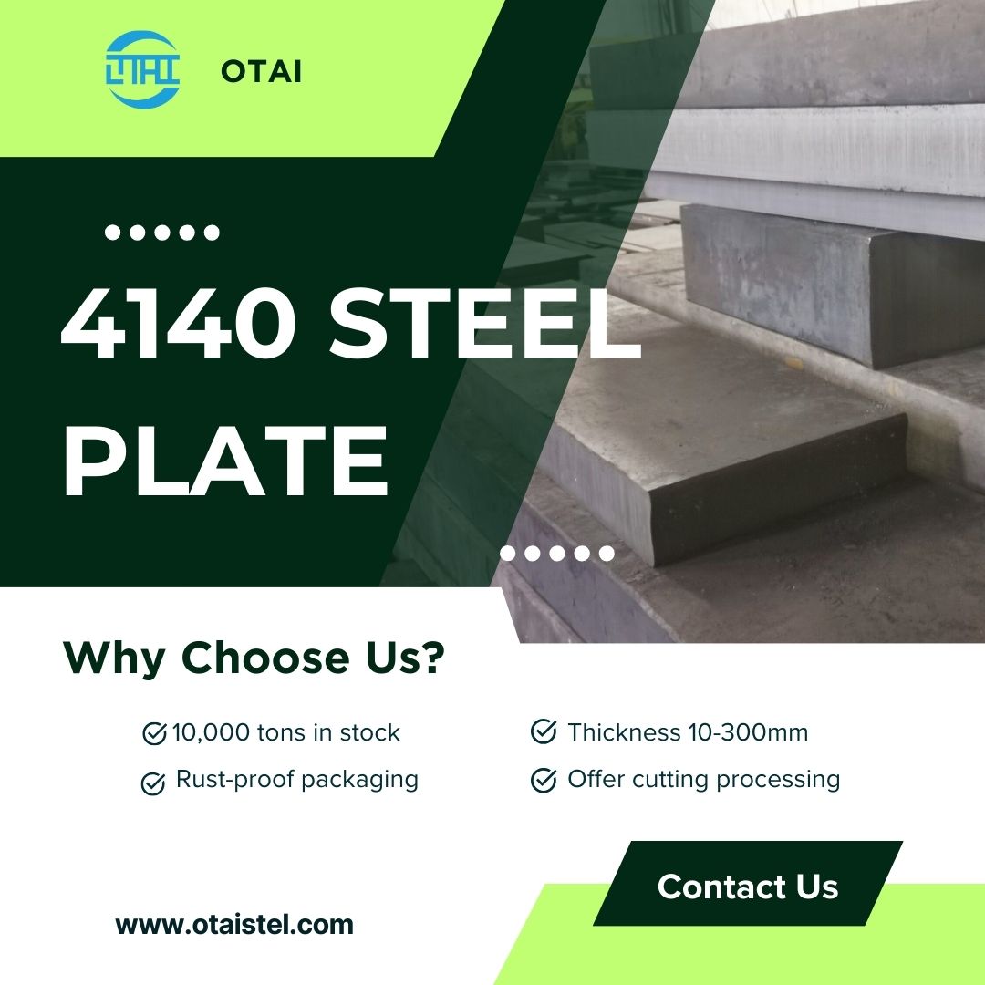 4140 Steel Plate Near Me: OTAI's Promise of Precision and Reliability