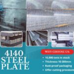 4140 steel Plate Distributor: How to Choose the Right Supplier