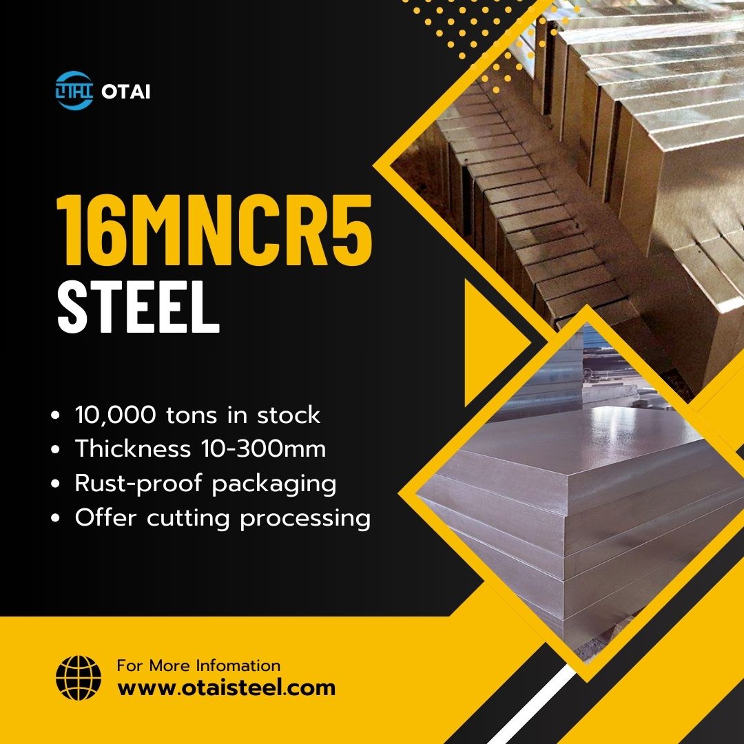 16MnCr5 Steel Usage: Versatility and Applications in Industry
