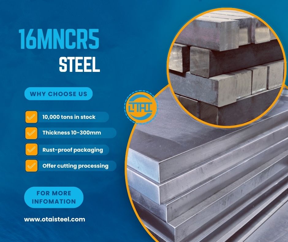 Why Choose 16MnCr5 Steel for High-Performance Applications?