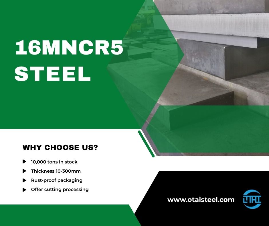 16MnCr5 Steel Grade: Engineered for Strength, Wear Resistance, and Precision