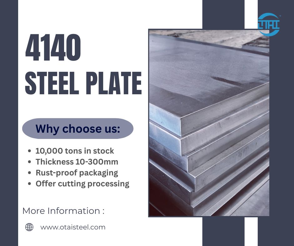 4140 Steel Type: Grades, Properties and Industrial Applications