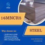 Material Grade 16MnCr5: Composition, Properties, Heat Treatment and Applications