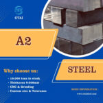 A2 Steel: Hardness, Heat Treatment, Applications and Equivalent Grades